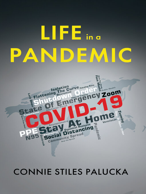 Title details for Life In a Pandemic by Connie Stiles Palucka - Wait list